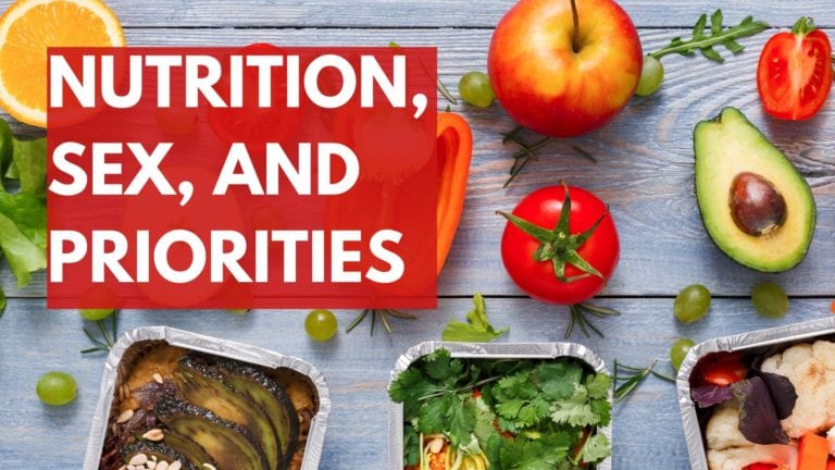 Nutrition, Sex, and Priorities