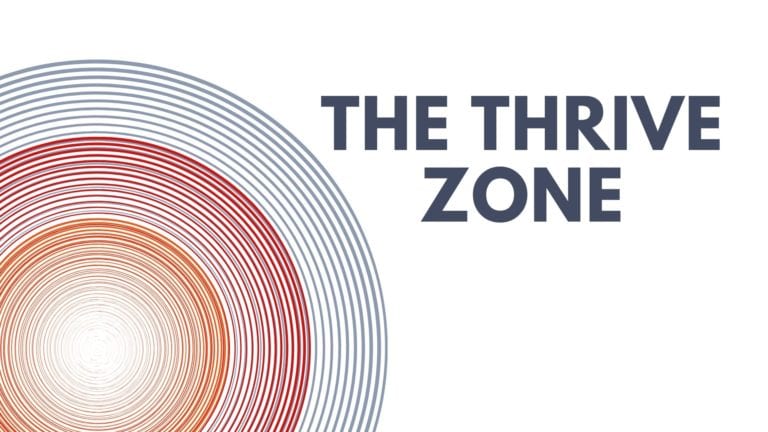 The Thrive Zone