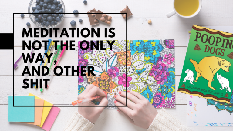 How to get the benefits of meditation without sitting for hours like a weirdo